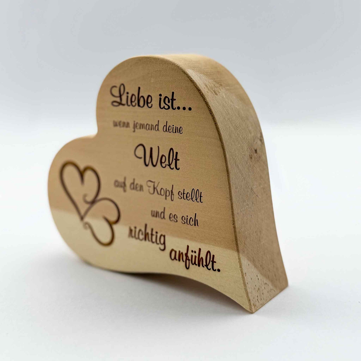 Zirbenherz mit Gravur "Liebe ist wenn jemand deine Welt ..." - Ellmauer Zirbenwelt