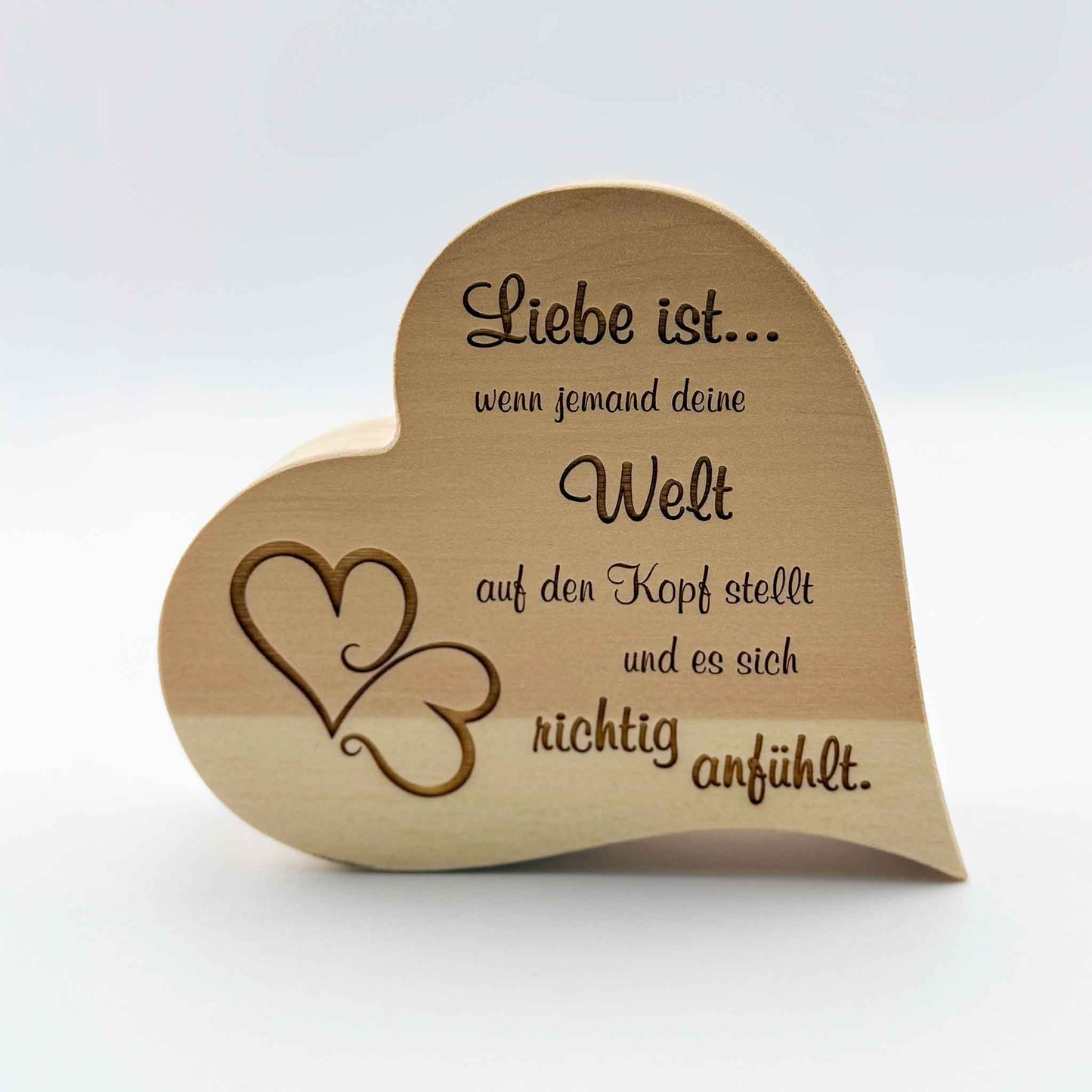 Zirbenherz mit Gravur "Liebe ist wenn jemand deine Welt ..." - Ellmauer Zirbenwelt